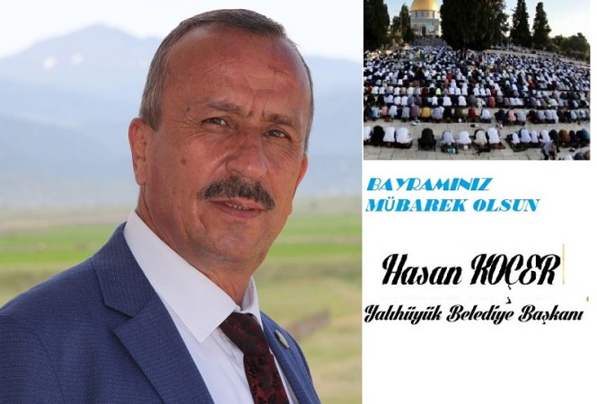 Belediye Başkanımız Hasan Koçer Ramazan Bayramı Mesajı
