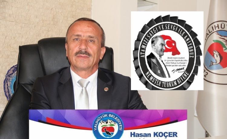 Yalıhüyük Belediye Başkanı Koçer’in 10 Kasım mesajı 